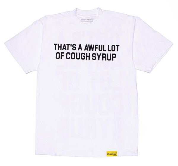 Awful Lotta Cough Syrup Classic Tee - White