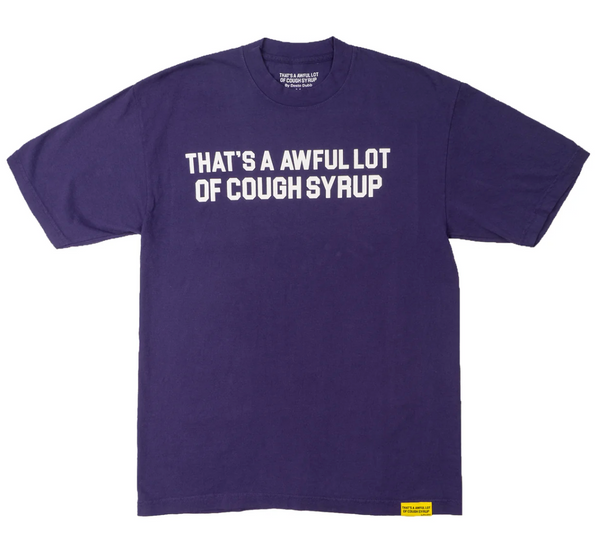 Awful Lotta Cough Syrup Classic Tee - Purple