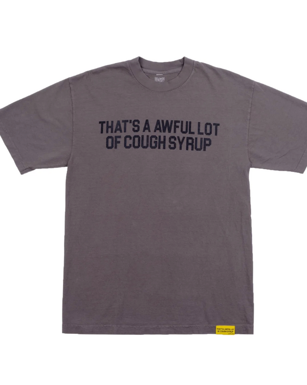 Awful Lotta Cough Syrup Classic Tee - Grey