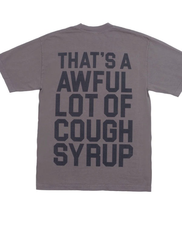 Awful Lotta Cough Syrup Classic Tee - Grey