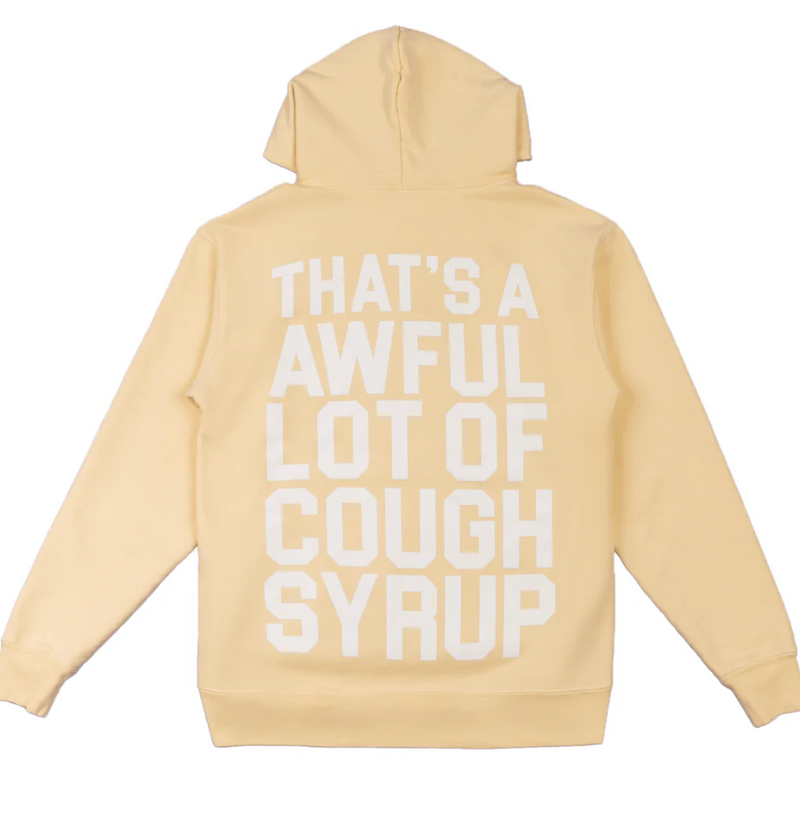 Awful Lotta Cough Syrup Hoodie - Tan